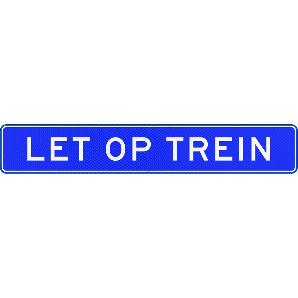 Plank LET OP TREIN,US20,DOR