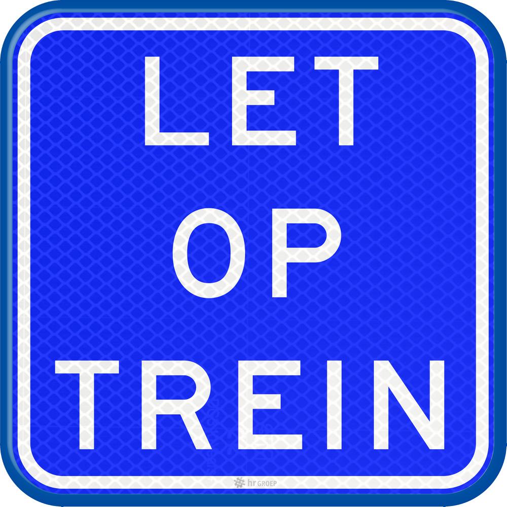 Bord LET OP TREIN,200mm,US20,DOR